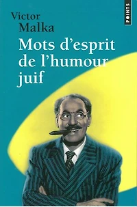 Dieu comprend les histoires drôles: l'humour perdu des Juifs