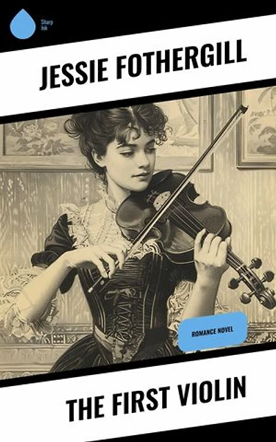 The First Violin: Romance Novel