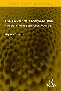 The Falklands / Malvinas War: A Model for North-South Crisis Prevention