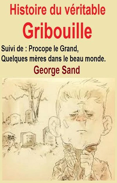Histoire du véritable Gribouille