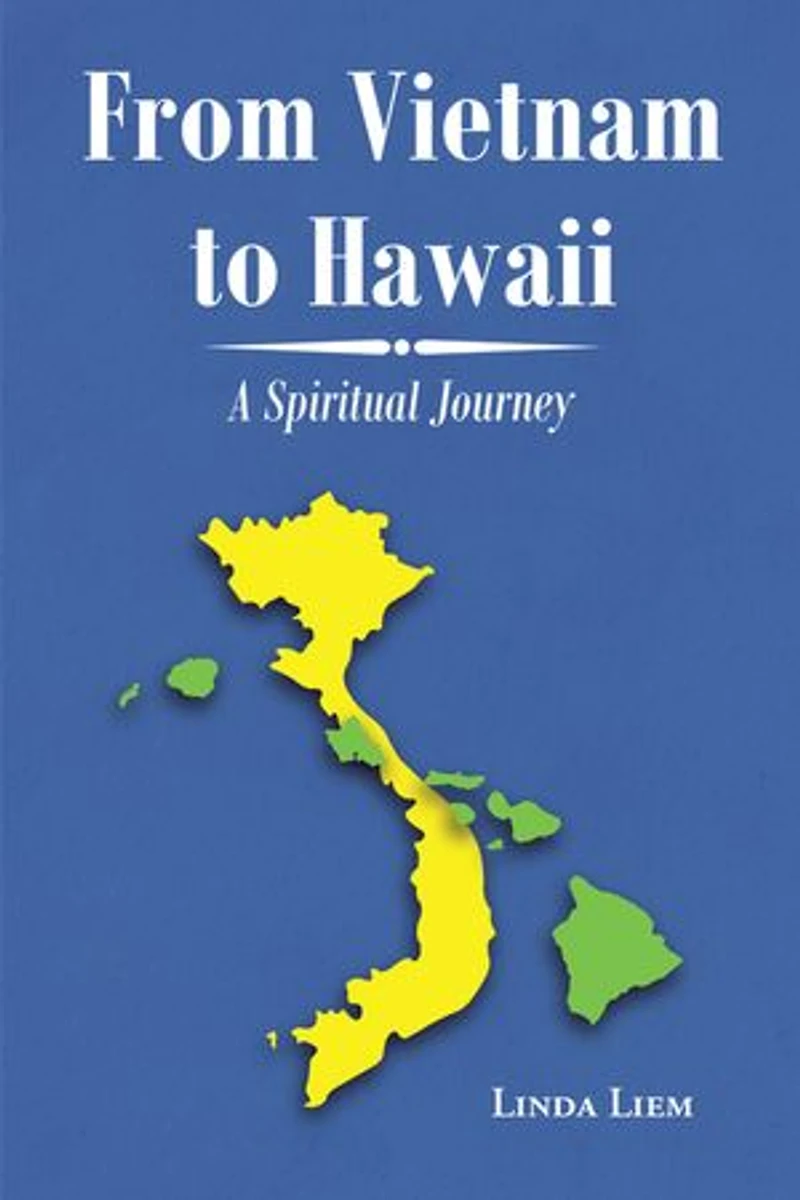 From Vietnam to Hawaii: A Spiritual Journey