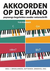 Akkoorden op de piano: Popsongs begeleiden zonder notenschrift