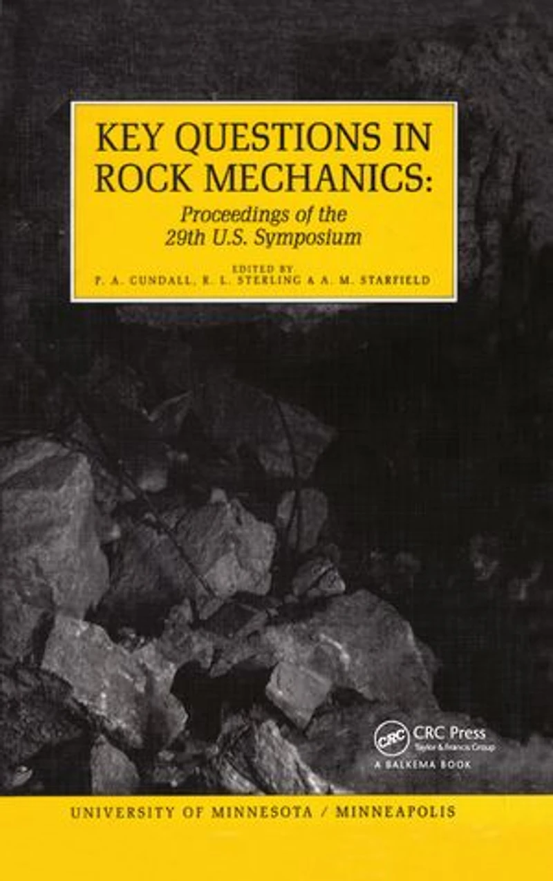 Key Questions in Rock Mechanics: Proceedings of the 29th US Symposium on Rock Mechanics