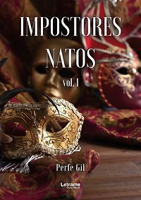 Impostores natos: Vol. I