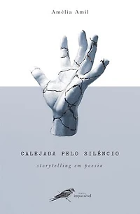 Calejada pelo silêncio