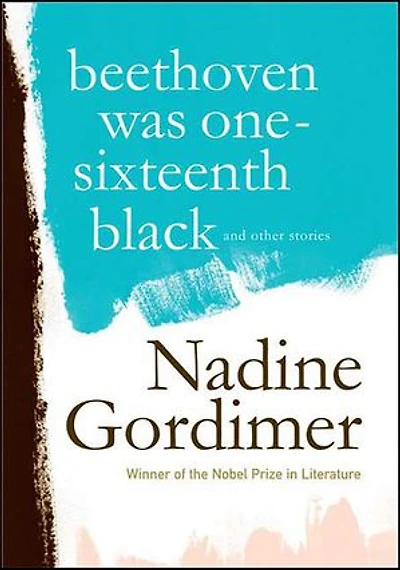 Beethoven Was One-Sixteenth Black: And Other Stories