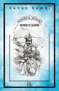 Hemdin ü Şemdin - Hemdin ve Şemdin