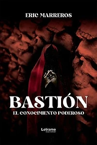 Bastión: El conocimiento poderoso