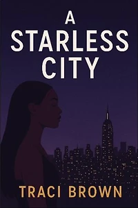 A Starless City