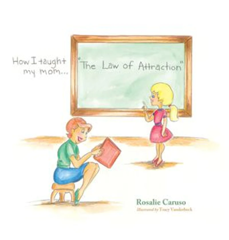 How I Taught My Mom..."the Law Of Attraction"