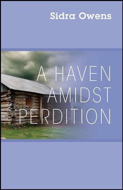 A Haven Amidst Perdition