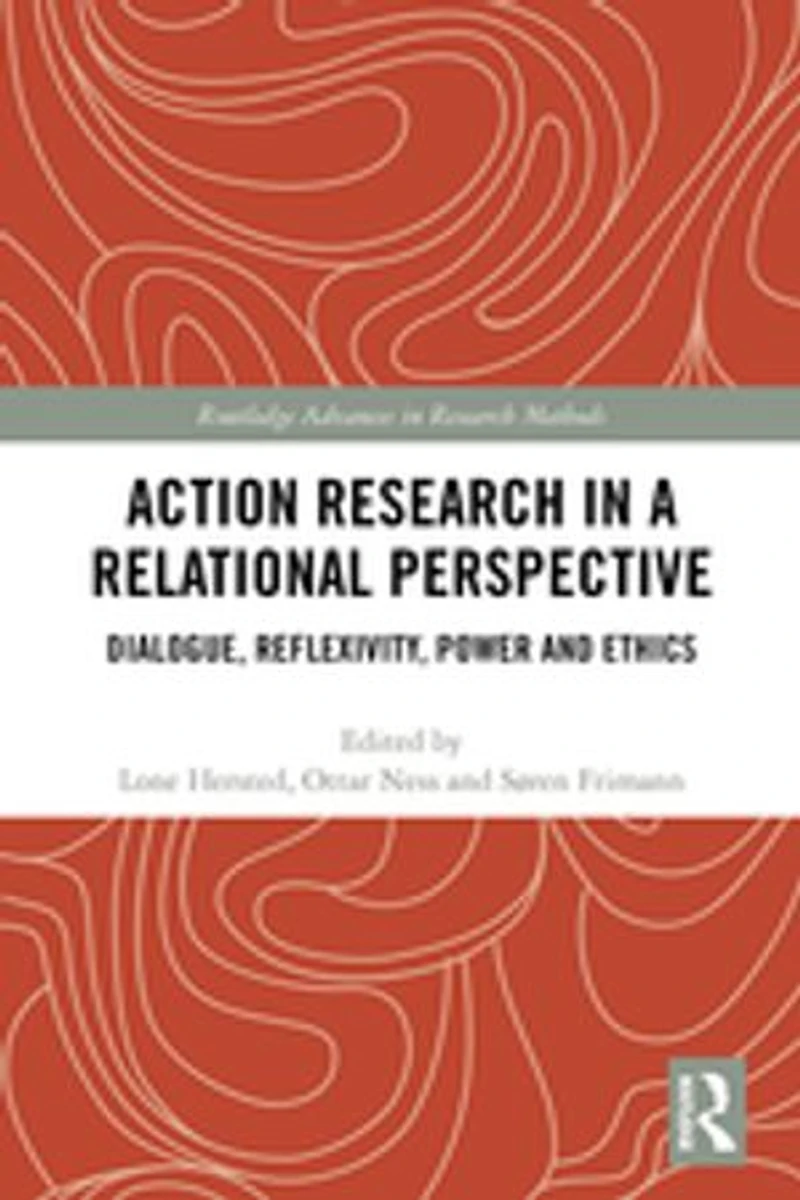 Action Research a Relational Perspective: Dialogue, Reflexivity, Power and Ethics