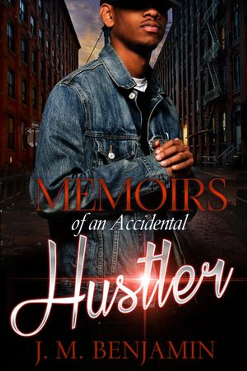 Memoirs of an Accidental Hustler