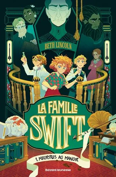 LA FAMILLE SWIFT TOME 01