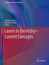 Lasers Dentistry-Current Concepts