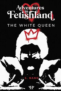 Adventures in Fetishland - Volume 2