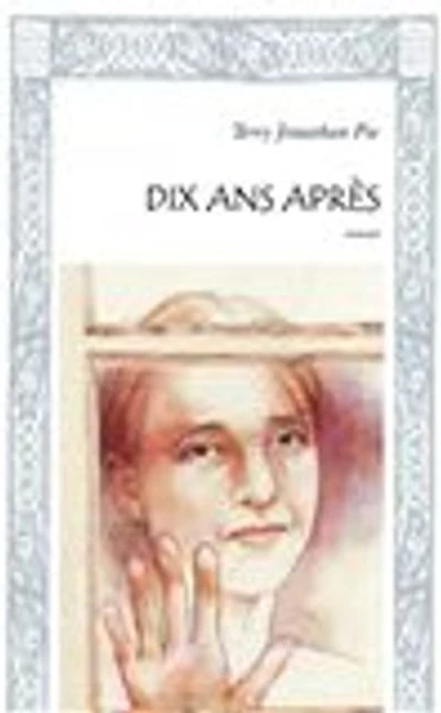 Dix ans aprés