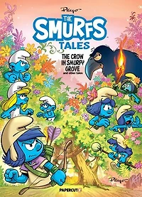 The Smurfs Tales Vol. 3: The Crow In Smurfy Grove And Other Stories