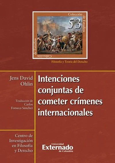 Intenciones conjuntas de cometer crímenes internacionales