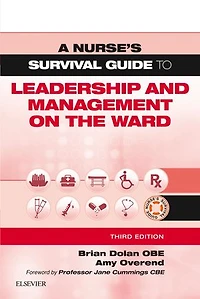 A Clinician's Survival Guide to Leadership and Management on the Ward
