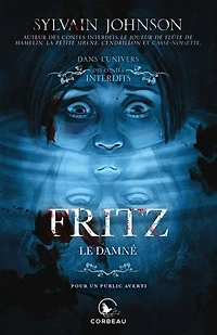 fritz le damné dans l'univers des contes interdits