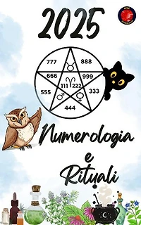 Numerologia e Rituali 2025