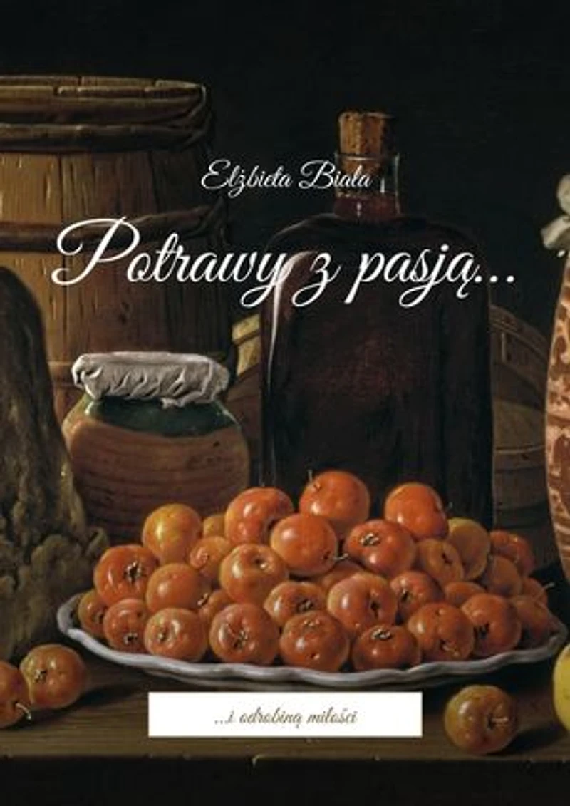 Potrawy z pasją…