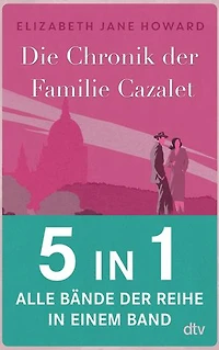 Die Chronik der Familie Cazalet: Alle 5 Bände in einem eBook