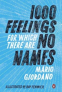 1,000 Feelings for Which There Are No Names