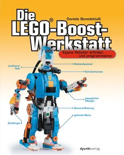 Die LEGO®-Boost-Werkstatt: Eigene Roboter erfinden und programmieren