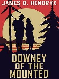 Downey of the Mounted