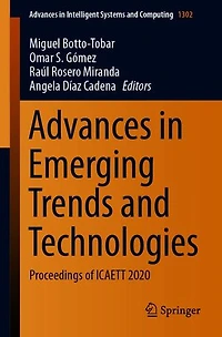 Advances Emerging Trends and Technologies: Proceedings of ICAETT 2020