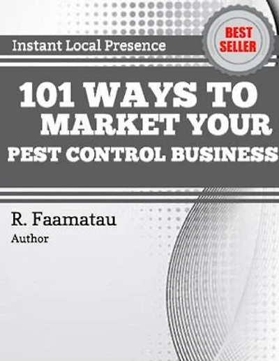 101 Ways to Market Your Pest Control Business