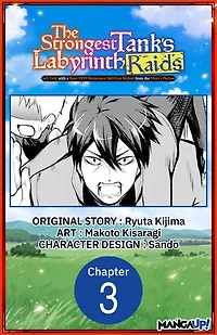 The Strongest Tank's Labyrinth Raids -A Tank with a Rare 9999 Resistance Skill Got Kicked from the Hero's Party- #003