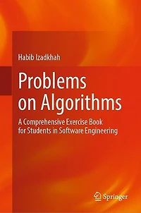 Problems on Algorithms: A Comprehensive Exercise Book for Students Software Engineering
