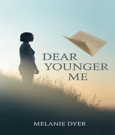 Dear Younger Me