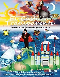 El castillo transparente: RUTH Casa Editorial