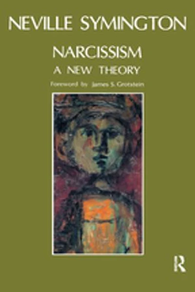 Narcissism: A New Theory