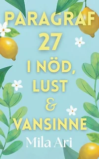 Paragraf 27: I nöd lust och vansinne