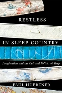 Restless Sleep Country: Imagination and the Cultural Politics of