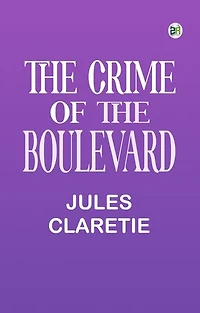 The Crime of the Boulevard
