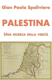 Palestina - Una ricerca della Verità