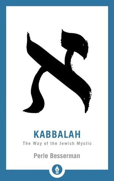Kabbalah: The Way Of Jewish Mystic