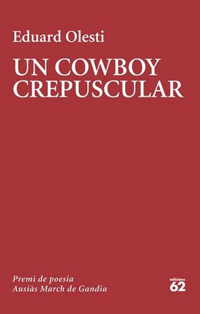 Un cowboy crepuscular: Premi Ausiàs March 2023
