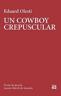 Un cowboy crepuscular: Premi Ausiàs March 2023