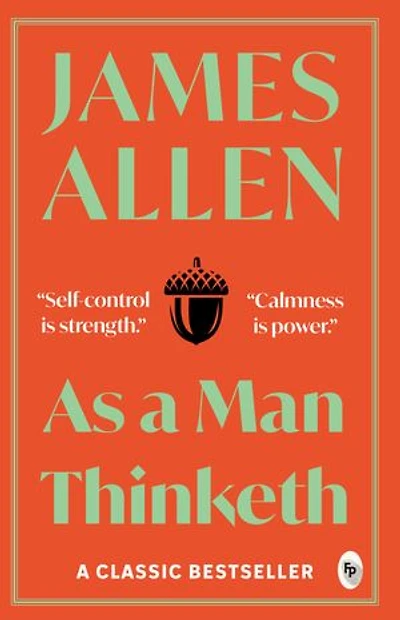 As a Man Thinketh