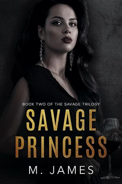 Savage Princess: The Savage Trilogy, #2