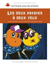 Les Deux Patates À Yeux: Le Droit D?avoir L?ami Ou L?amie Que Notre Coeur Choisit