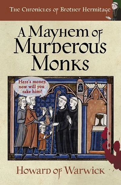 A Mayhem of Murderous Monks
