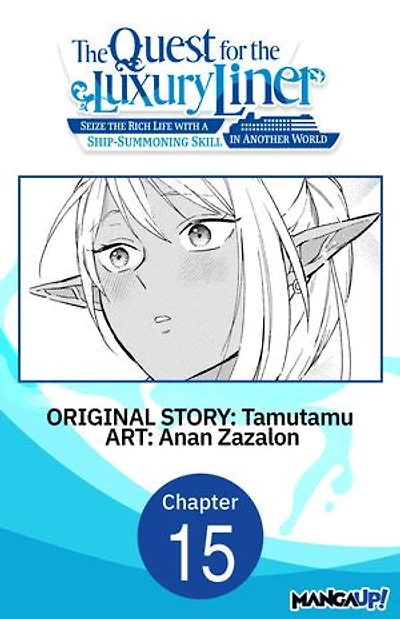 The Quest for the Luxury Liner: Seize the Rich Life with a Ship-Summoning Skill in Another World #015